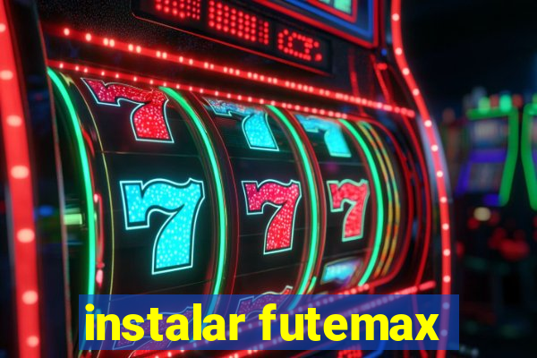 instalar futemax